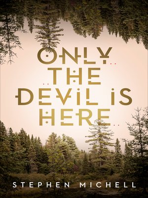 cover image of Only the Devil Is Here